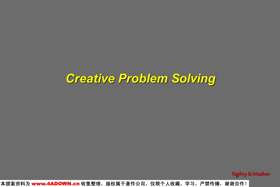 【广告策划奥美】Creative Problem Solving.ppt_第1页