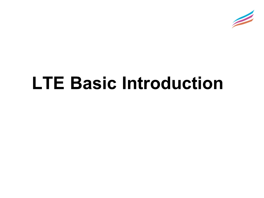 LTE basic introduction.ppt_第1页