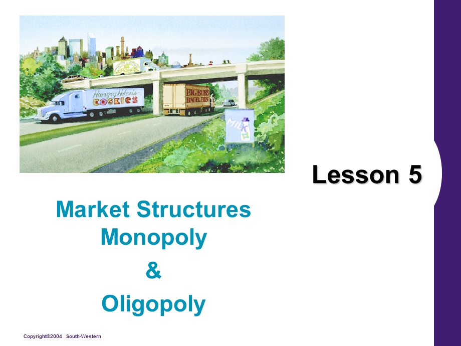 Lesson 5Market Structures Monopoly&Oligopoly(PPT92).ppt_第1页