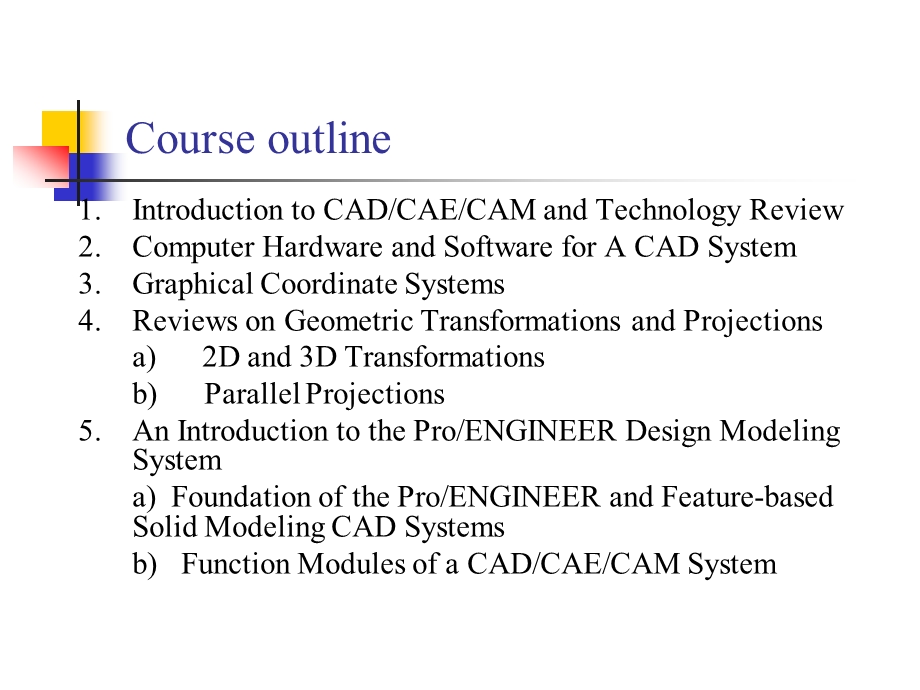 CAD CAM CAE理论给予与应用.ppt_第2页