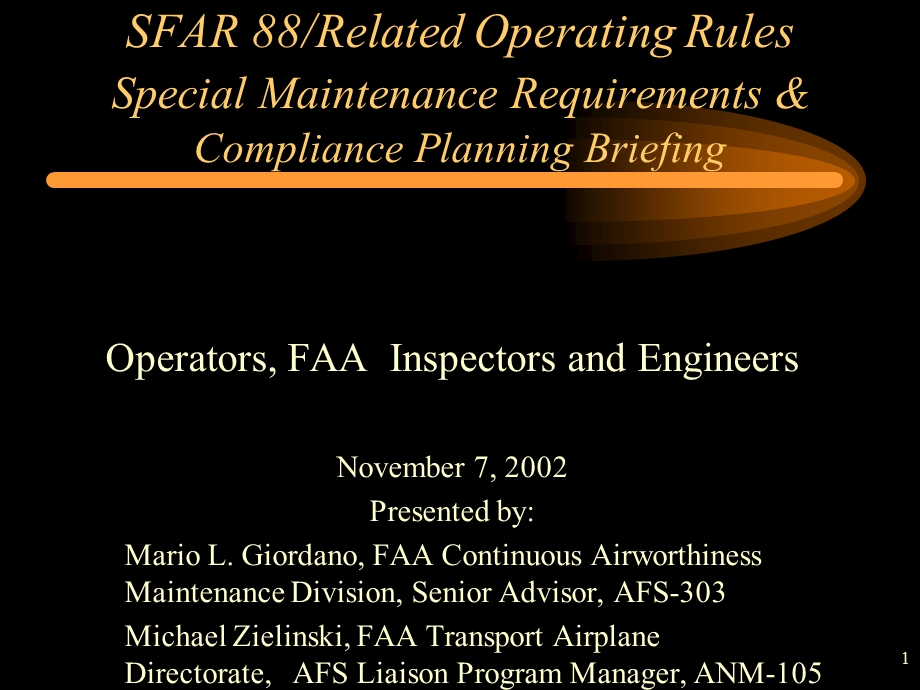 SFAR 88 Special Maintenance Requirements & … .ppt_第1页