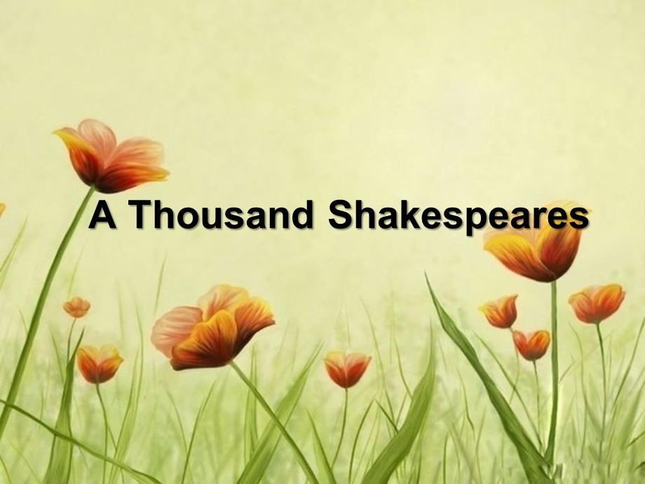 A Thousand Shakespeares.ppt_第1页