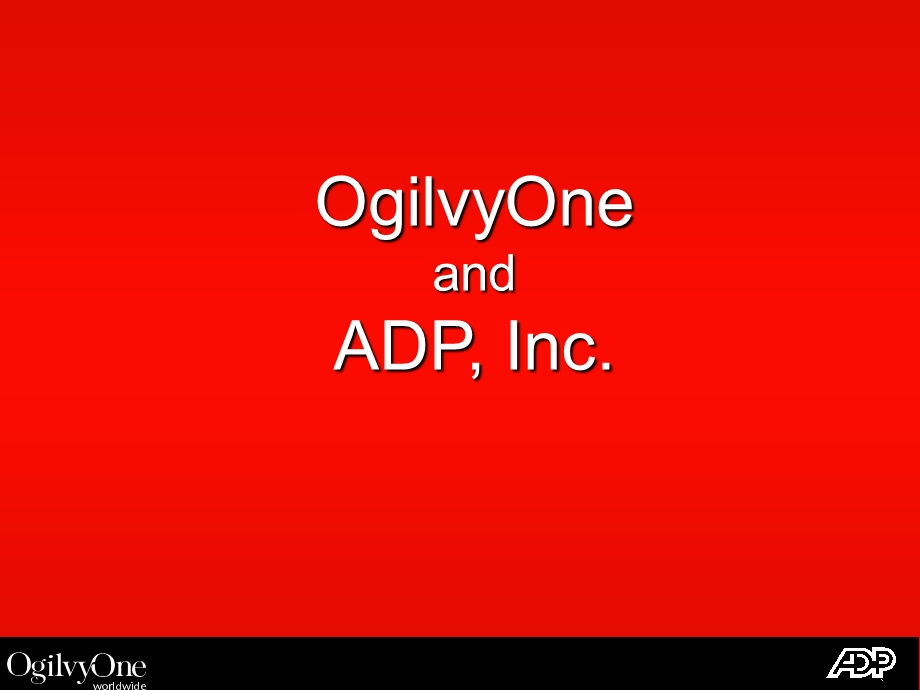 OgilvyOne and ADP, Inc.ppt_第1页