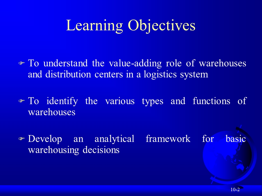 当代物流学 第十章 Warehousing Management.ppt_第2页