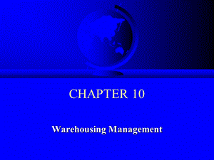 当代物流学 第十章 Warehousing Management.ppt