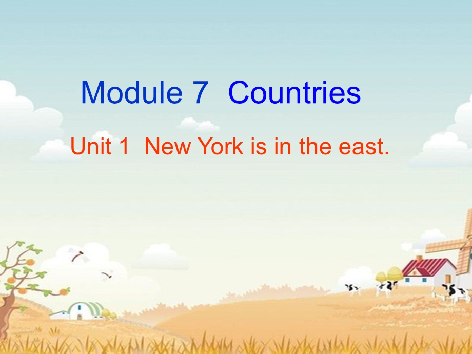 新标准英语外研版小学英语(三起)第四册Module 7Unit 1 New York is in the east课件.ppt_第1页