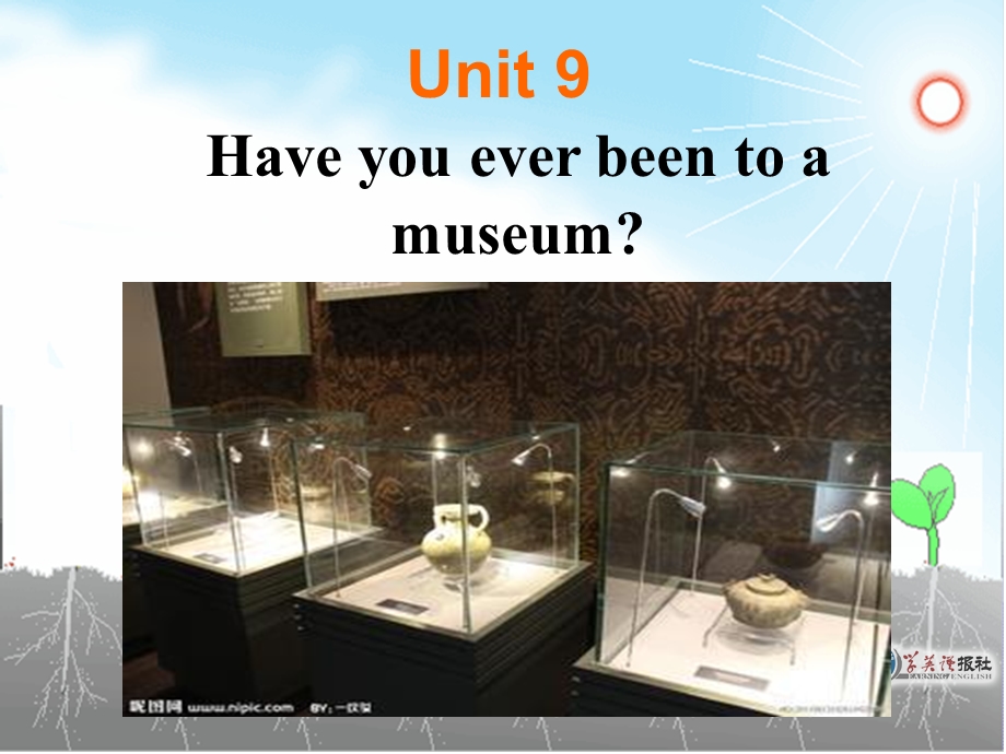 2014人教八年级下英语Unit 9 Have you ever been to a museum Section B 2.ppt_第1页