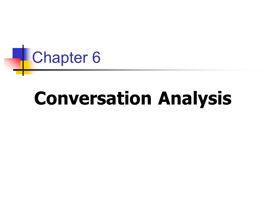 语用学Conversation Analysis.ppt_第1页