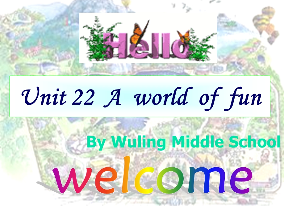 人教版英语高一Unit 22 A world of fun Intergrating skills　课件.ppt