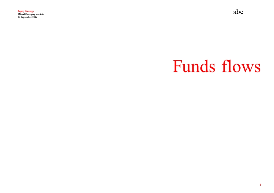 GEMSFLOWOFFUNDS：GEMFUNDSINCREASERUSSIANANDINDIANEQUITYHOLDINGS1213.ppt_第3页