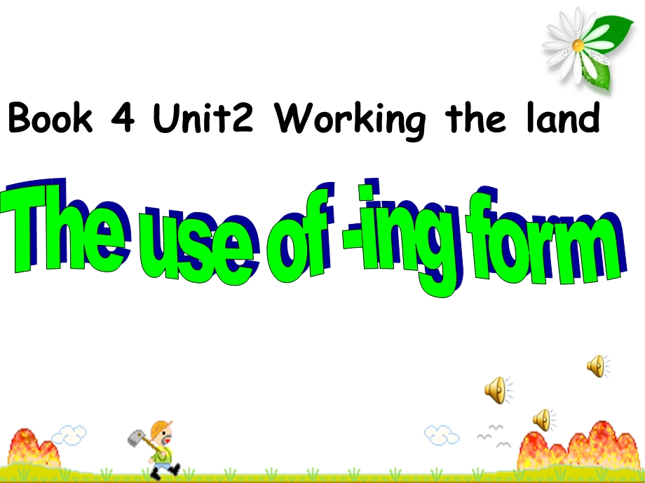 人教版高中英语课件：Book 4 Unit2 Working the land.ppt_第1页