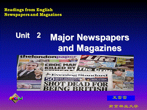 unit two major newspapers and magazines.ppt