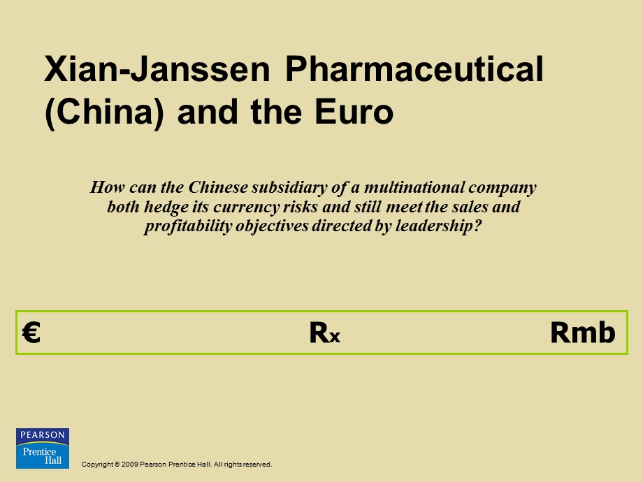 XianJanssen Pharmaceutical (China) and the Euro.ppt_第1页