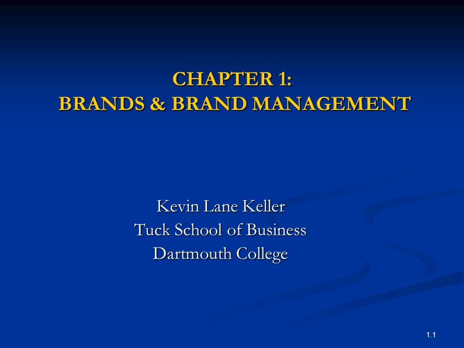凯勒 《战略品牌管理》（第一至第七章）.ppt_第1页