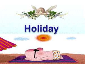 大学英语口语教程Holiday opening and closing a conversation.ppt