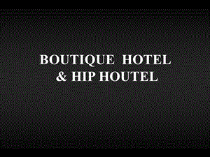BOUTIQUE HOTEL HIP HOUTEL.ppt