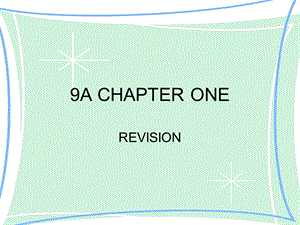 上海版牛津初中英语课件9A CHAPTER ONE　.ppt