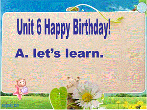 PEP小学三级上册英语unit6HappyBirthdayPartA课件.ppt