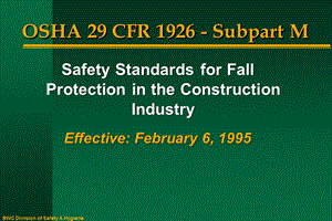 2794510110高空作业坠落防护fall protectionosha 29 cfr (ppt).ppt