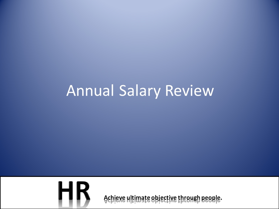 职位登记及薪酬资料 Annual+Salary+Review.ppt_第1页