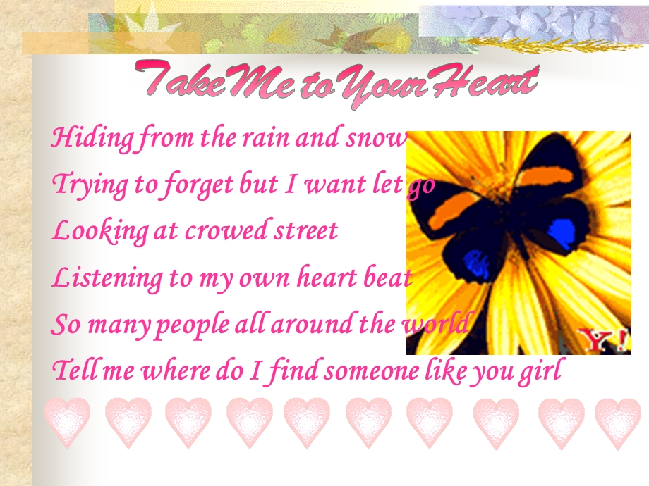 Take me to your heart.ppt_第1页