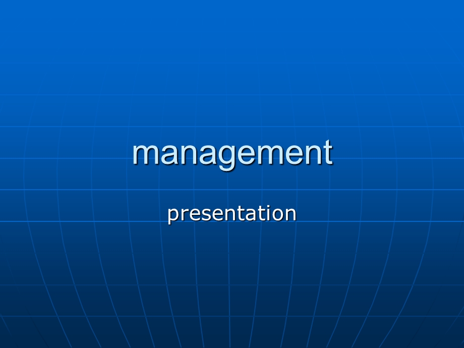 英文版管理学pptmanagment.ppt_第1页