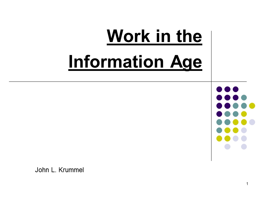 Work in the Information Age.ppt_第1页