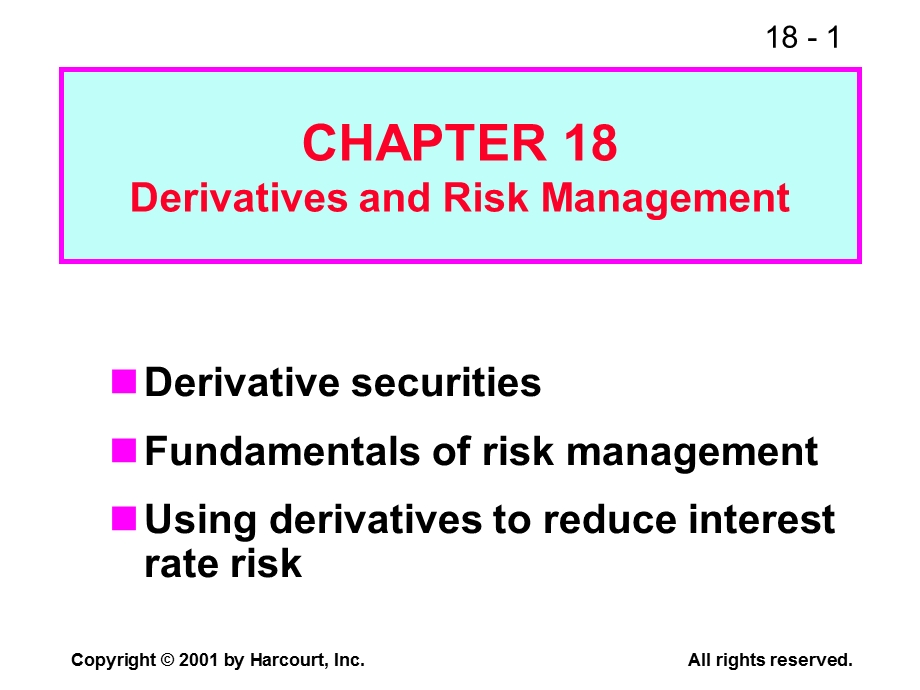 Fundamentals of Financial ManagementCHAPTER 18 Derivatives and Risk Management.ppt_第1页