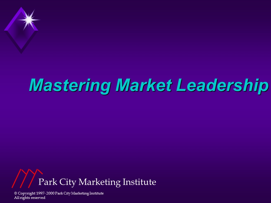 Mastering Market Leadership.ppt_第1页