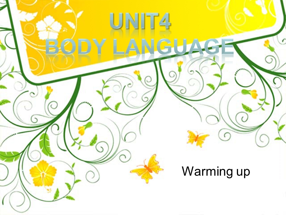 Unit 4 Body Language.ppt_第1页