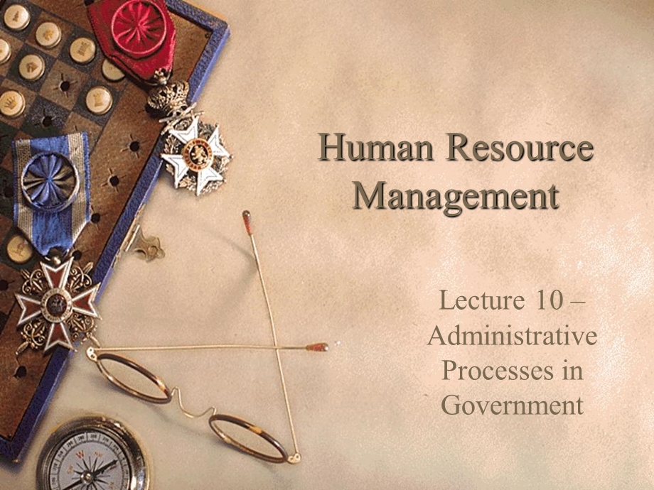 Lecture 10Human Resource Managent..ppt_第1页