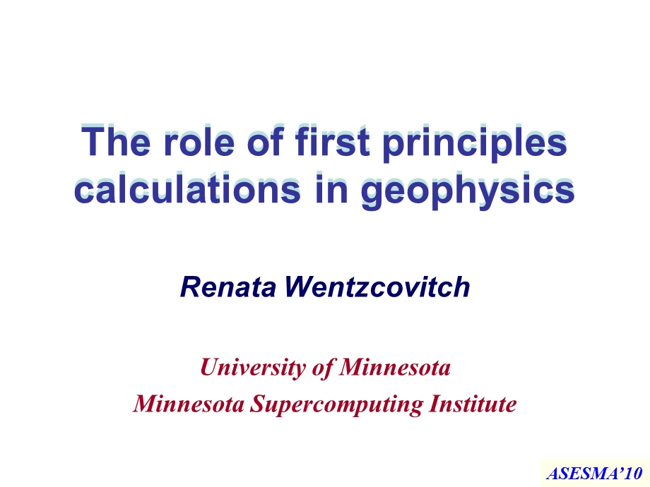 First principles thermoelasticity of Earth minerals.ppt_第1页