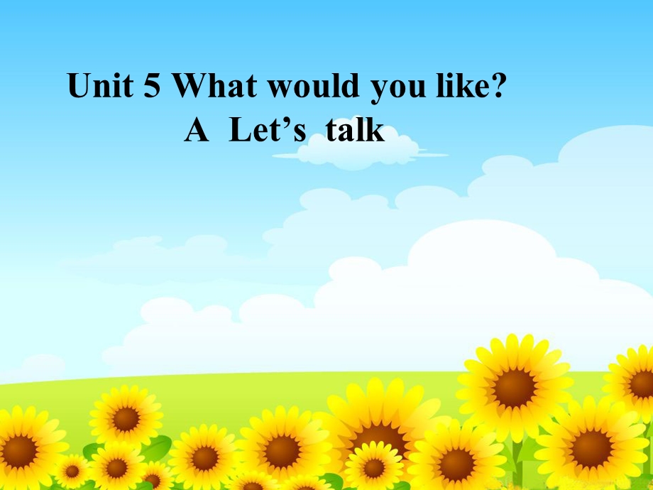 PEP小学英语四级上册Unit5 What would you like Let’s talk课件.ppt_第1页