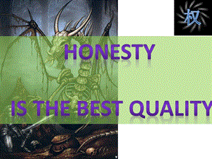 英语课前演讲-honesty is the best quality.ppt.ppt