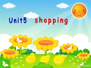 PEP小学英语课件：Unit5shopping　.ppt