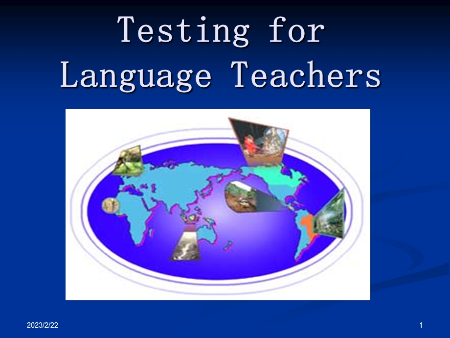 2 Testing for Language Teachers(2).ppt_第1页