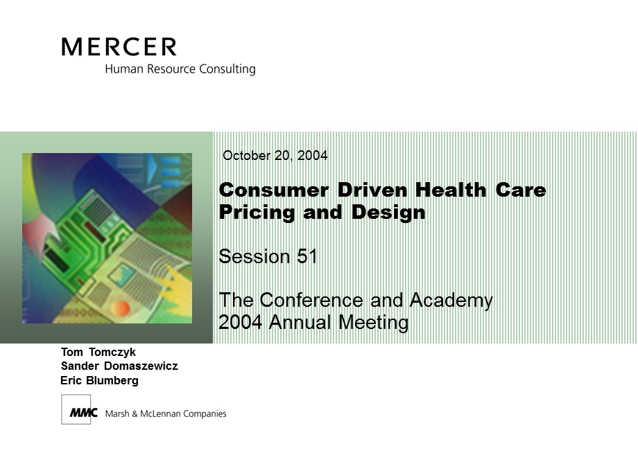 美世 - Consumer Driven Health Care Pricing and Design(1).ppt_第1页