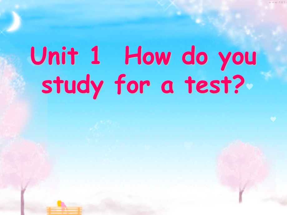 人教版九年级英语新目标 Unit 1 How do you study for a test课件.ppt_第1页