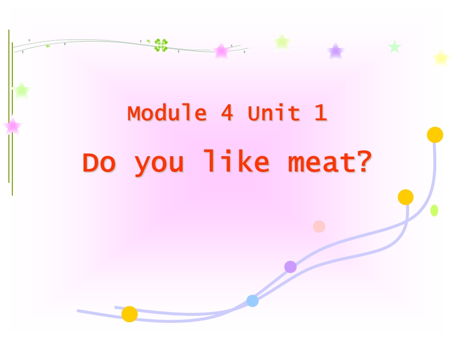 外研版小学新标准英语三年级起点第二册Module 4 Unit 1 Do you like meat课件.ppt_第1页