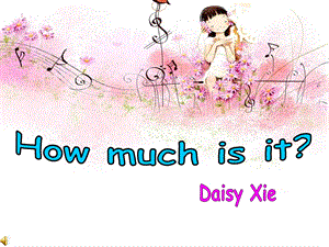 pep小学英语课件：How much is it(2).ppt