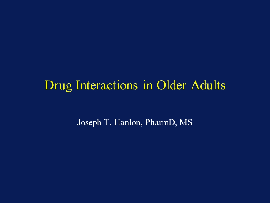 Drug Interactions in Older Adults[老年人药物相互作用](PPT-33).ppt_第1页