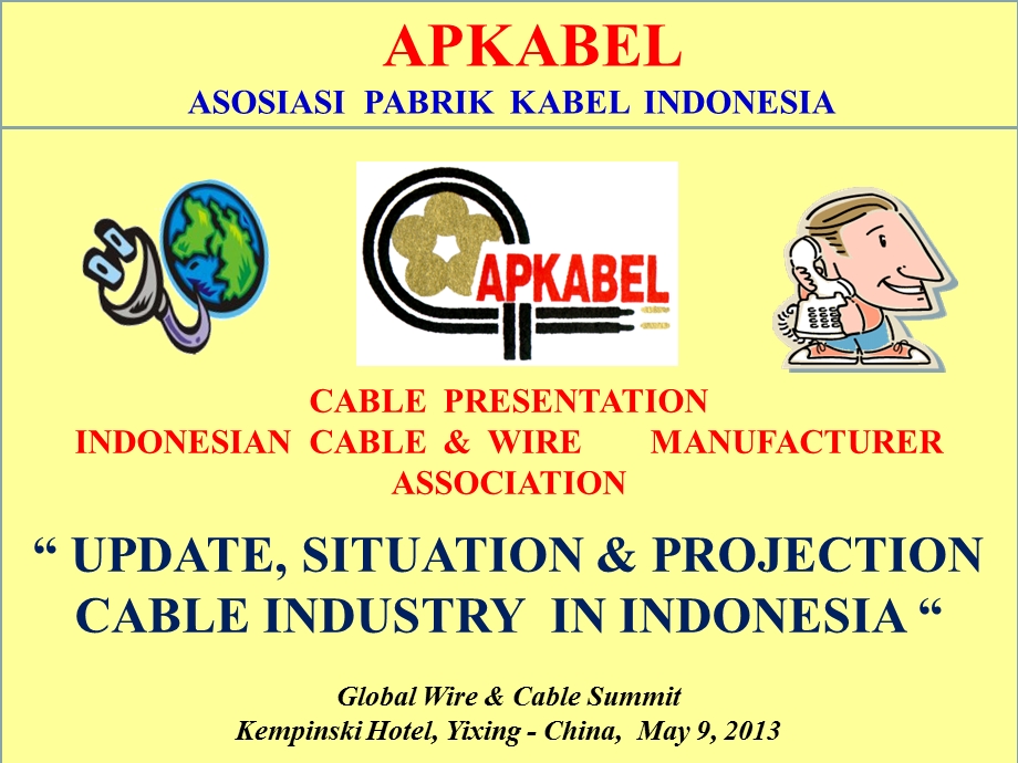 APKABEL_Presentation Cable Conference Yixing_China.ppt_第1页