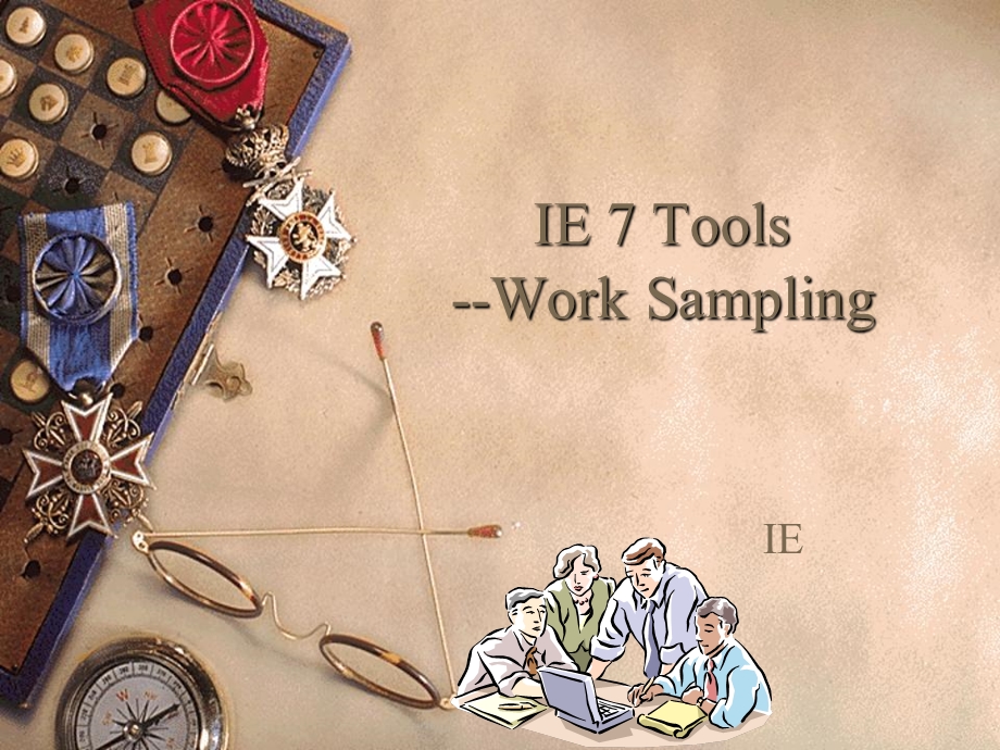 IE七大手法之Work Sampling.ppt_第1页