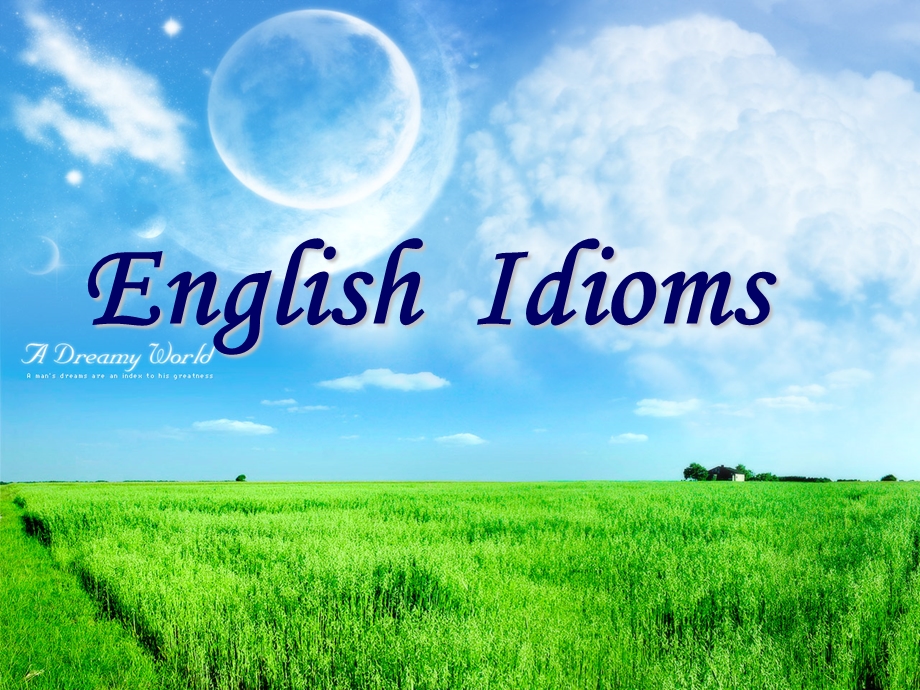 English Idioms.ppt_第1页