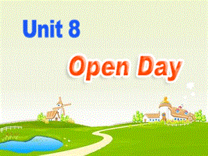 译林版牛津小学英语Unit8 Open Day 课件.ppt