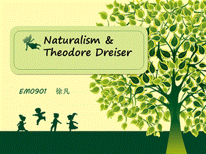 Theodore Dreiser 西奥多德莱塞 ppt.ppt