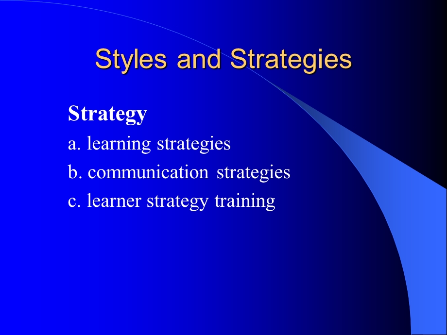 二语习得Styles and Strategies.ppt_第2页