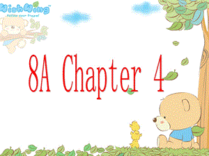 上海版牛津初中英语课件8A Chapter 4[1].ppt