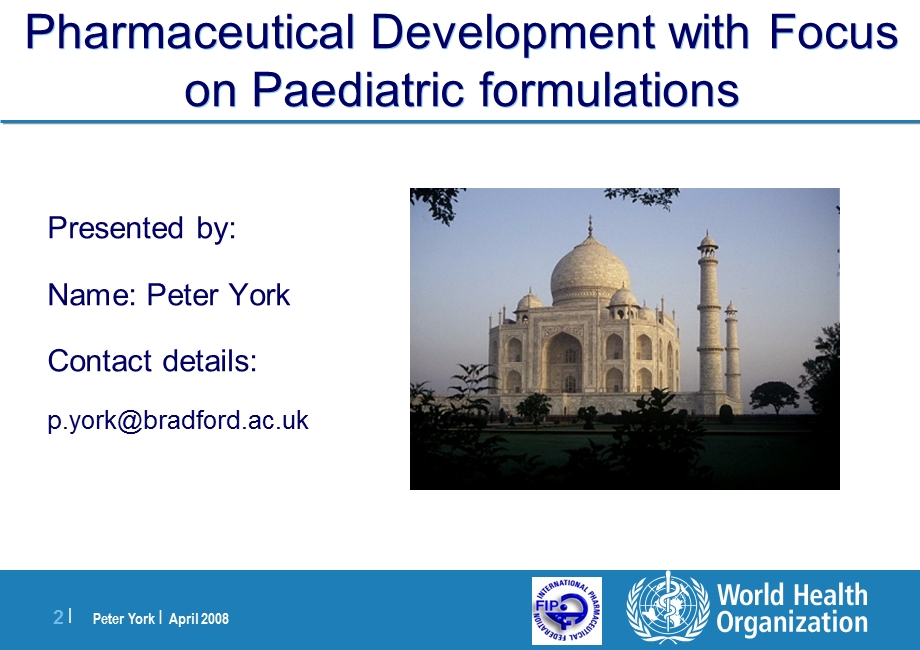 Pharmaceutical Development with Focus on Paediatric formulations[与专注于儿科剂型药物开发](PPT-35).ppt_第2页