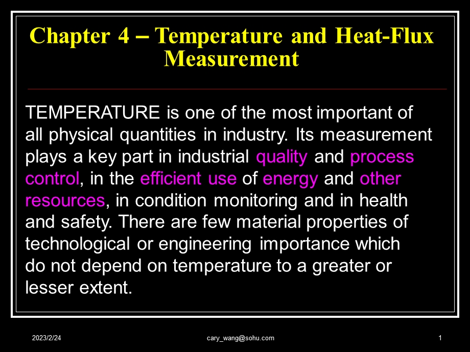 Chapter 4 – Temperature and Heat-Flux Measurement.ppt_第1页